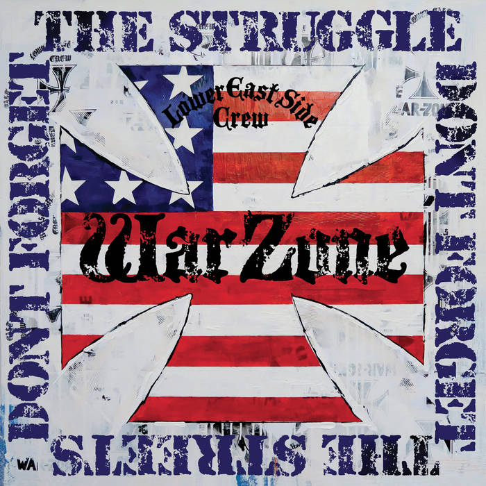 Warzone - Don’t Forget The Struggle, Don’t Forget The Streets