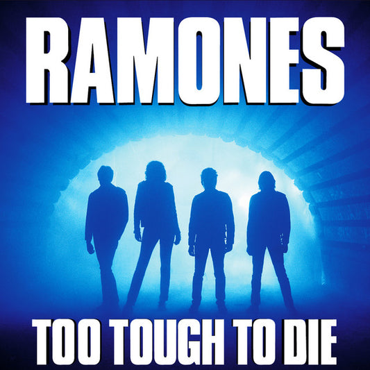 Ramones - Too Tough To Die