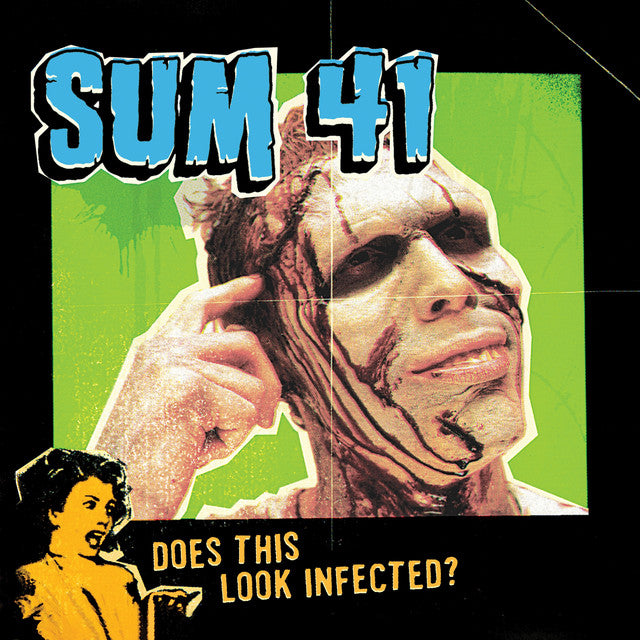 Sum 41 - Does This Look Infected