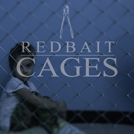 Redbait - Cages 7"
