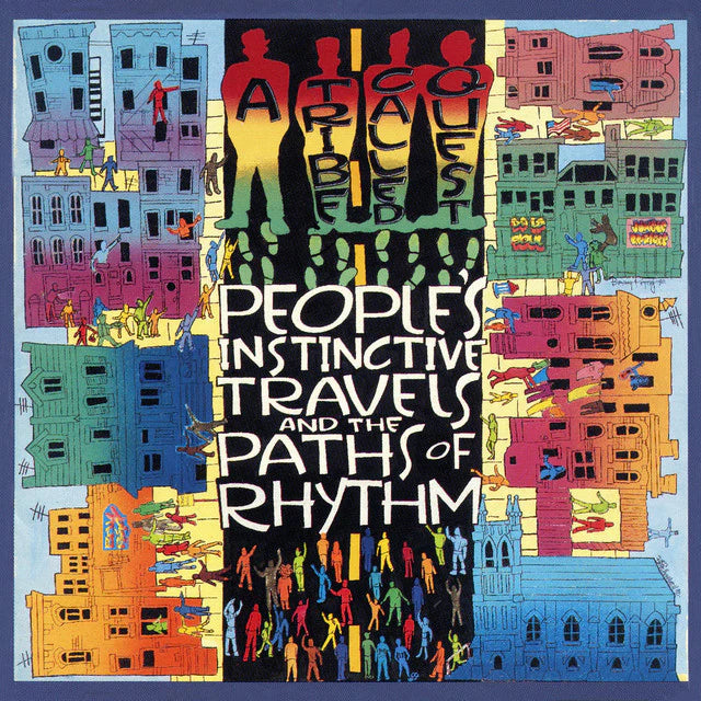 A Tribe Called Quest - People’s Instinctive Travels And The Paths Of Rhythm