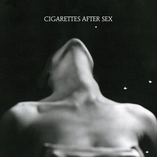 Cigarettes After Sex - I.