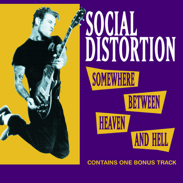 Social Distortion - Somewhere Between Heaven And Hell