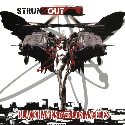 Strung Out - Blackhawks Over Los Angeles
