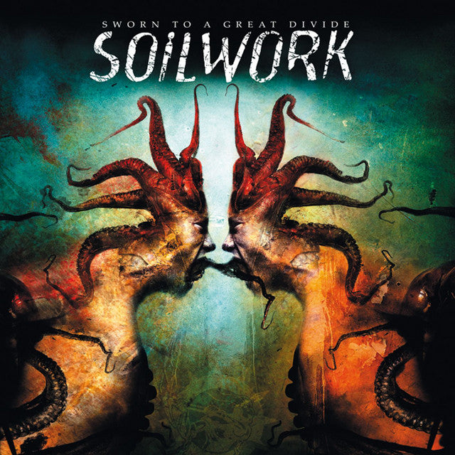 Soilwork - Sworn To A Great Divide