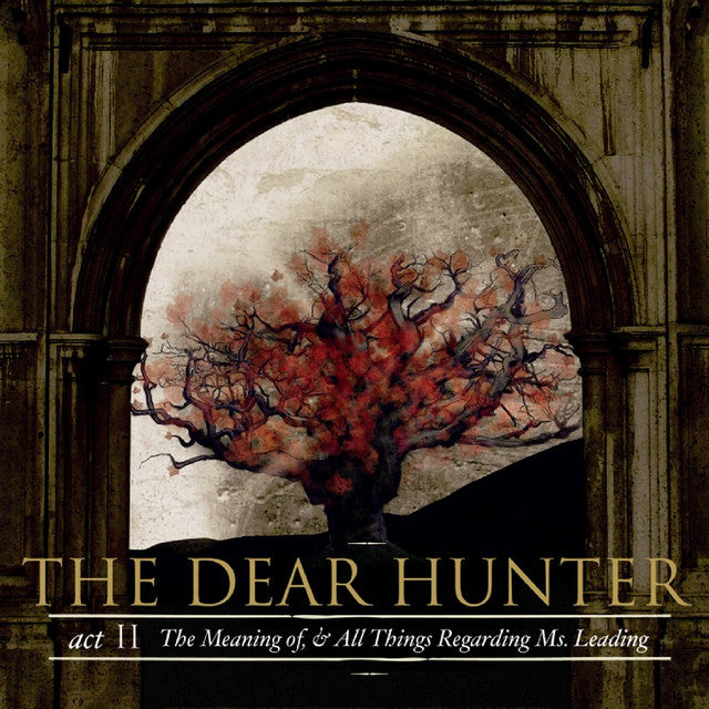 The Dear Hunter - Act II: The Meaning Of, & All Things Regarding Ms. Leading