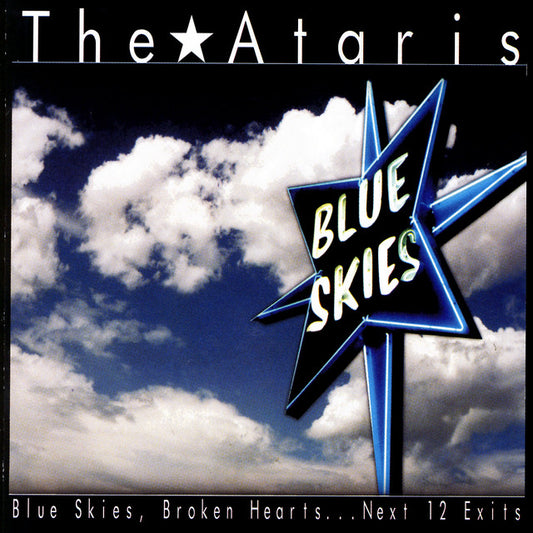 The Ataris - Blue Skies, Broken Hearts