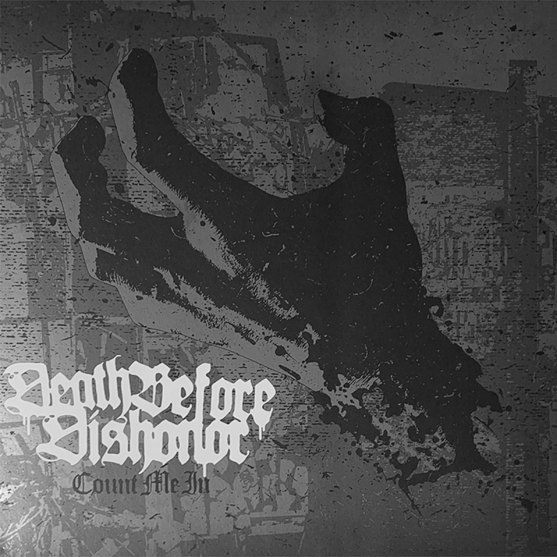 Death Before Dishonor - Count Me In: Silver Anniversary Edition
