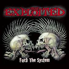 The Exploited - Fuck The System