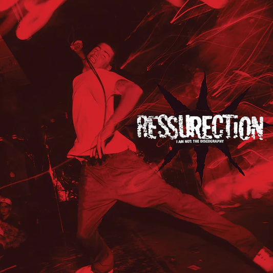 Resurrection - I Am Not: The Discography