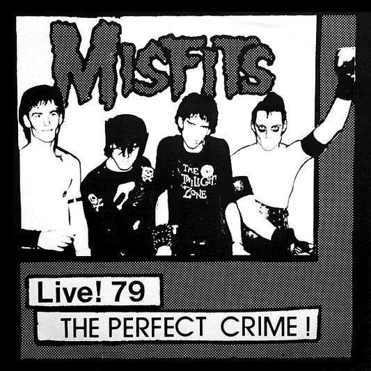 The Misfits - Live! 79 , The Perfect Crime
