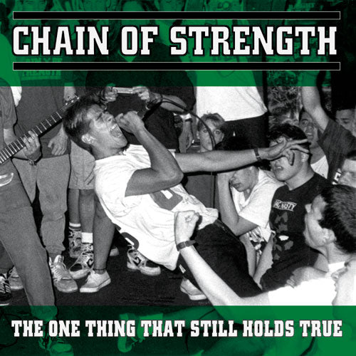 Chain Of Strength - The One Thing That Still Holds True