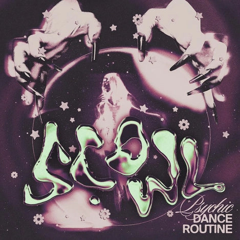 Scowl - Psychic Dance Routine