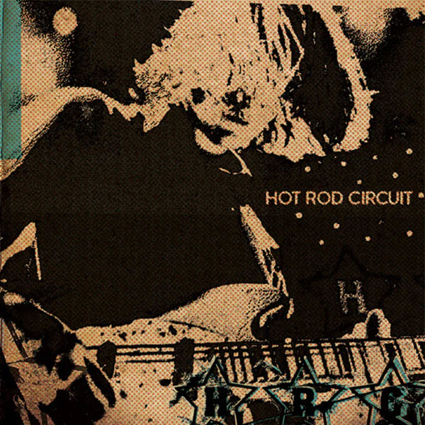 Hot Rod Circuit - HRC 3 Song 7"